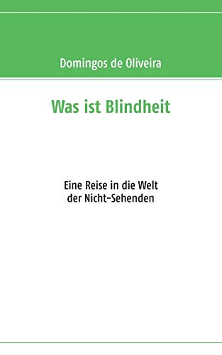 Was ist Blindheit