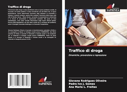 Traffico di droga: Dinamiche, prevenzione e repressione von Edizioni Sapienza