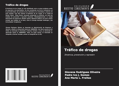 Tráfico de drogas: Dinámica, prevención y represión von Ediciones Nuestro Conocimiento