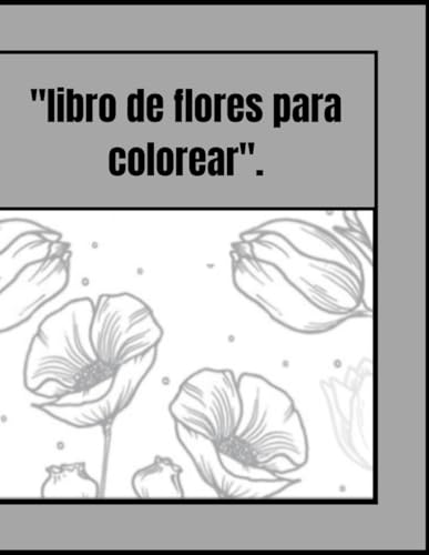 "libro de flores para colorear". von Independently published
