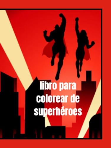 libro para colorear de superhéroes von Independently published