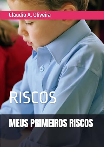 MEUS PRIMEIROS RISCOS: RISCOS von Independently published