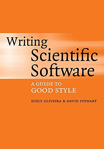 Writing Scientific Software: A Guide To Good Style von Cambridge University Press