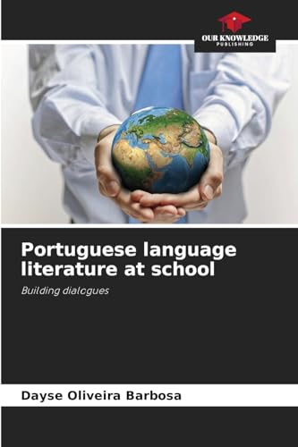Portuguese language literature at school: Building dialogues