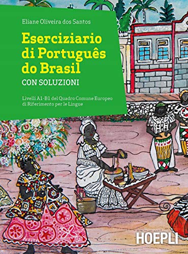 Eserciziario di Português do Brasil. Con soluzioni. Livelli A1-B1 (Corsi di lingua)