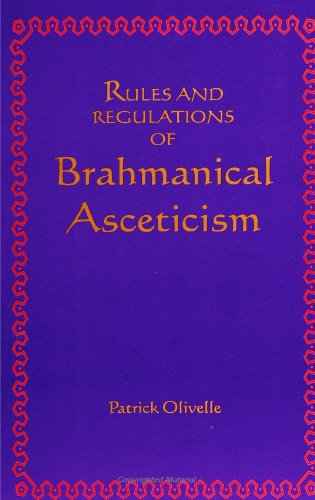 Rules and Regulations of Brahmanical Asceticism: Yatidharmasamuccaya of Yadava Prakasa (Suny Series (Suny Series in Religion) von State University of New York Press