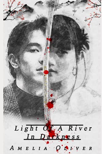 Light of a River in Darkness: A Yakuza Romance von Independently published