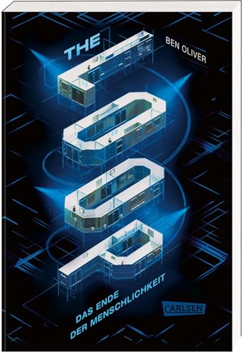 The Loop. Das Ende der Menschlichkeit (The Loop 1): Ein nervenzerfetzender Pageturner für Fans von MAZE RUNNER und DIE TRIBUTE VON PANEM