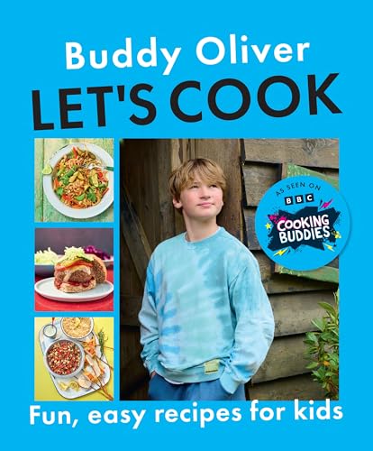 Let’s Cook: Fun and easy recipes for kids from the CBBC show Cooking Buddies von Michael Joseph