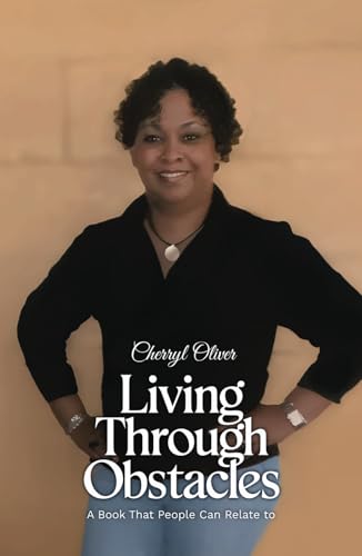 Living Through Obstacles: A Book That People Can Relate To von Spines
