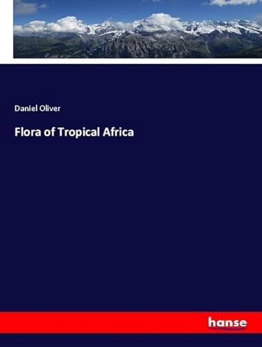 Flora of Tropical Africa von hansebooks