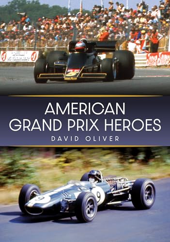 American Grand Prix Heroes von Amberley Publishing