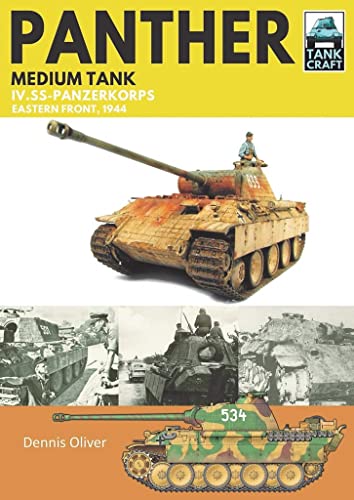 Panther Medium Tank: IV.SS-Panzerkorps Eastern Front, 1944 (Tank Craft, 32)