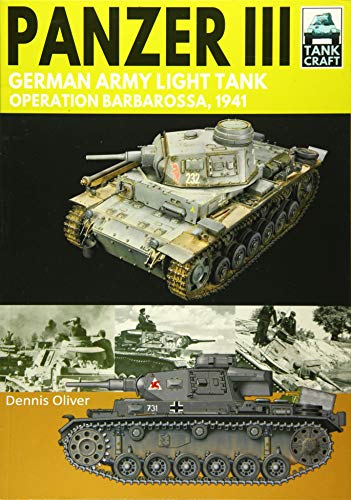 Panzer III - German Army Light Tank: Operation Barbarossa 1941 (Tankcraft, 27)