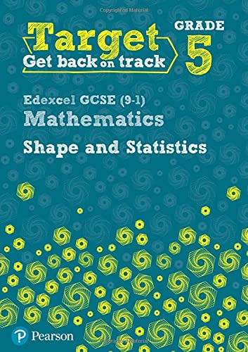Target Grade 5 Edexcel GCSE (9-1) Mathematics Shape and Statistics Workbook (Intervention Maths) von Pearson Education