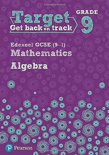 Target Grade 9 Edexcel GCSE (9-1) Mathematics Algebra Workbook (Intervention Maths)