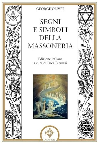 Segni e simboli della massoneria (Massoneria e tradizione iniziatica) von Atanòr