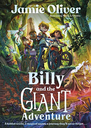 Billy and the Giant Adventure: The first children's book from Jamie Oliver von Puffin
