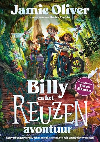 Billy en het reuzenavontuur: Een verborgen wereld, een magisch geheim, een reis om nooit te vergeten (Billy, 1) von Kosmos Uitgevers
