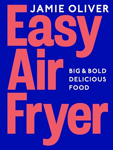 Easy Air Fryer: Big & Bold Delicious Food von Michael Joseph