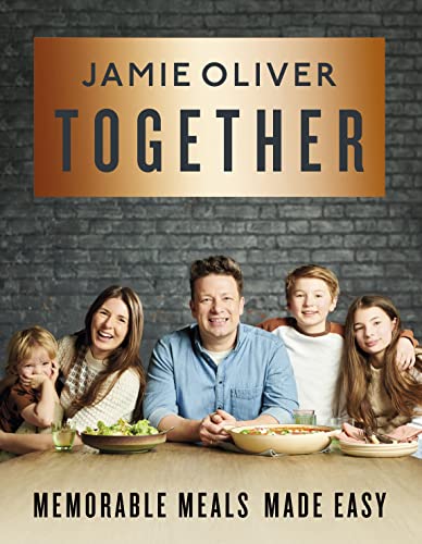 Together: Memorable Meals Made Easy Together: Memorable Meals Made Easy