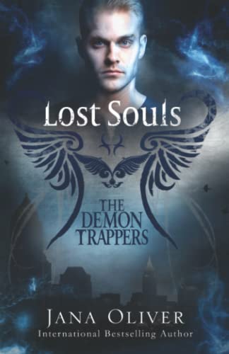 Lost Souls: Demon Trappers Book 8 (The Demon Trappers Series, Band 8)