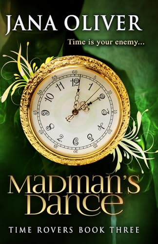 Madman's Dance (Time Rovers, Band 3) von Nevermore Books