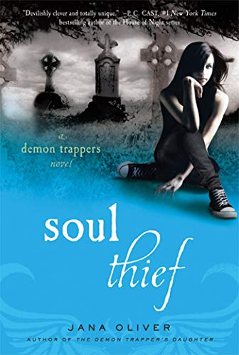 Soul Thief: A Demon Trapper Novel (Demon Trappers, 2, Band 2)