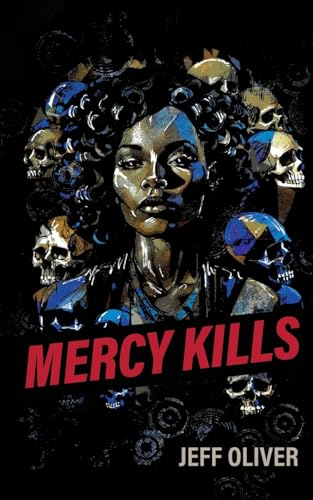 Mercy Kills von Madness Heart Press