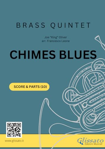 Brass Quintet "Chimes Blues" score & parts: for intermediate brass players von Independently published