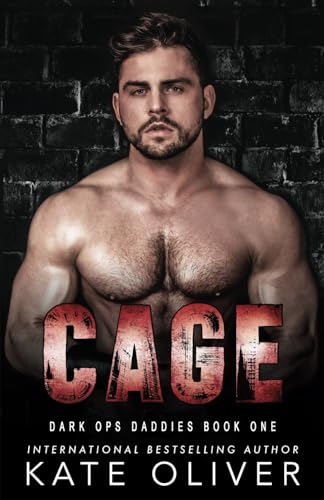 Cage (Dark Ops Daddies, Band 1) von Independently published