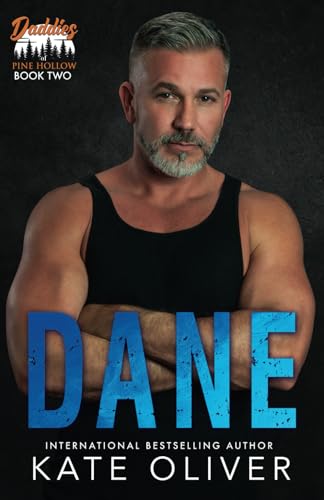 Dane (Daddies of Pine Hollow, Band 2)