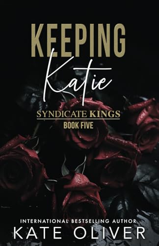 Keeping Katie: Alternate Edition Keeping Katie: Alternate Edition von Independently published