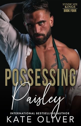 Possessing Paisley: An Irish Mafia Romance (Syndicate Kings, Band 4)