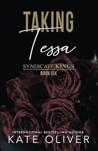 Taking Tessa: Alternate Edition Taking Tessa: Alternate Edition von Independently published