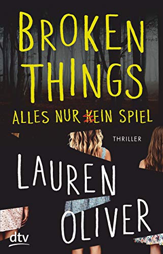 Broken Things – Alles nur (k)ein Spiel: Roman