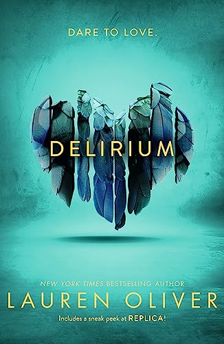 Delirium: From the bestselling author of Panic, now a major Amazon Prime series