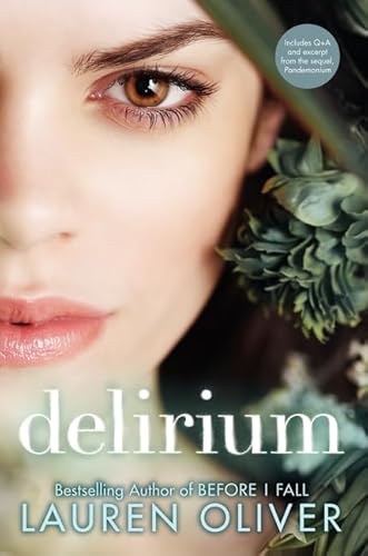 Delirium: The Special Edition (Delirium Trilogy, 1, Band 1)