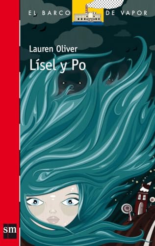Lísel y Po (El Barco de Vapor Roja, Band 200) von EDICIONES SM