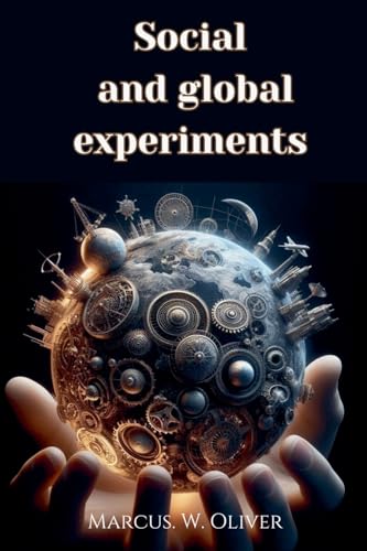 Social and Global Experiments von Guillermo Pegoraro
