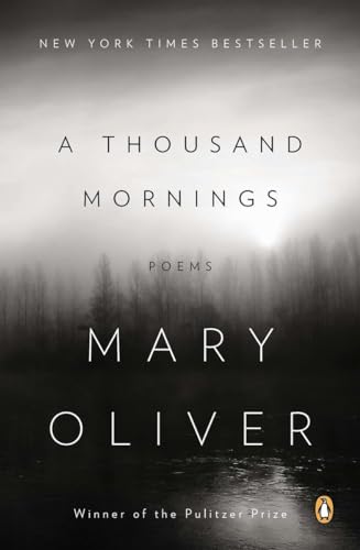 A Thousand Mornings: Poems