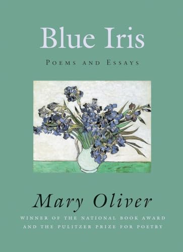 Blue Iris: Poems and Essays von Beacon Press