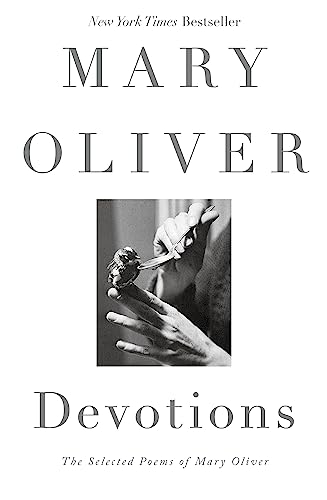Devotions: The Selected Poems of Mary Oliver von Corsair