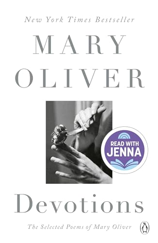 Devotions: The Selected Poems of Mary Oliver von Penguin Books