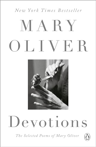 Devotions: The Selected Poems of Mary Oliver