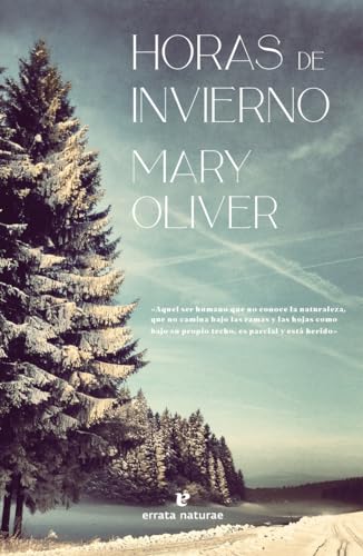 Horas de invierno (Libros salvajes) von Errata Naturae Editores