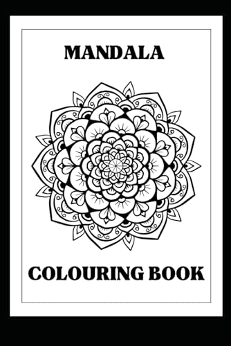 Mandala Colouring Book Mandala Colouring Book von Independently published