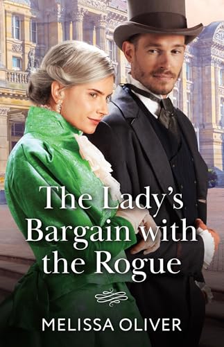 The Lady's Bargain With The Rogue (The Disreputable Marsden Brothers) von Mills & Boon