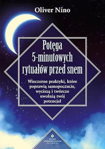 Potęga 5-minutowych rytuałów przed snem von Studio Astropsychologii