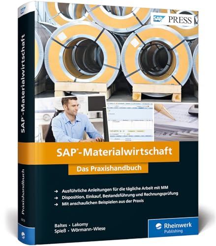 SAP-Materialwirtschaft: Einkauf, Rechnungsprüfung, Bestandsführung und Disposition mit SAP MM (SAP PRESS) von SAP Press